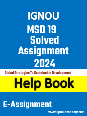 IGNOU MSD 19 Solved Assignment 2024